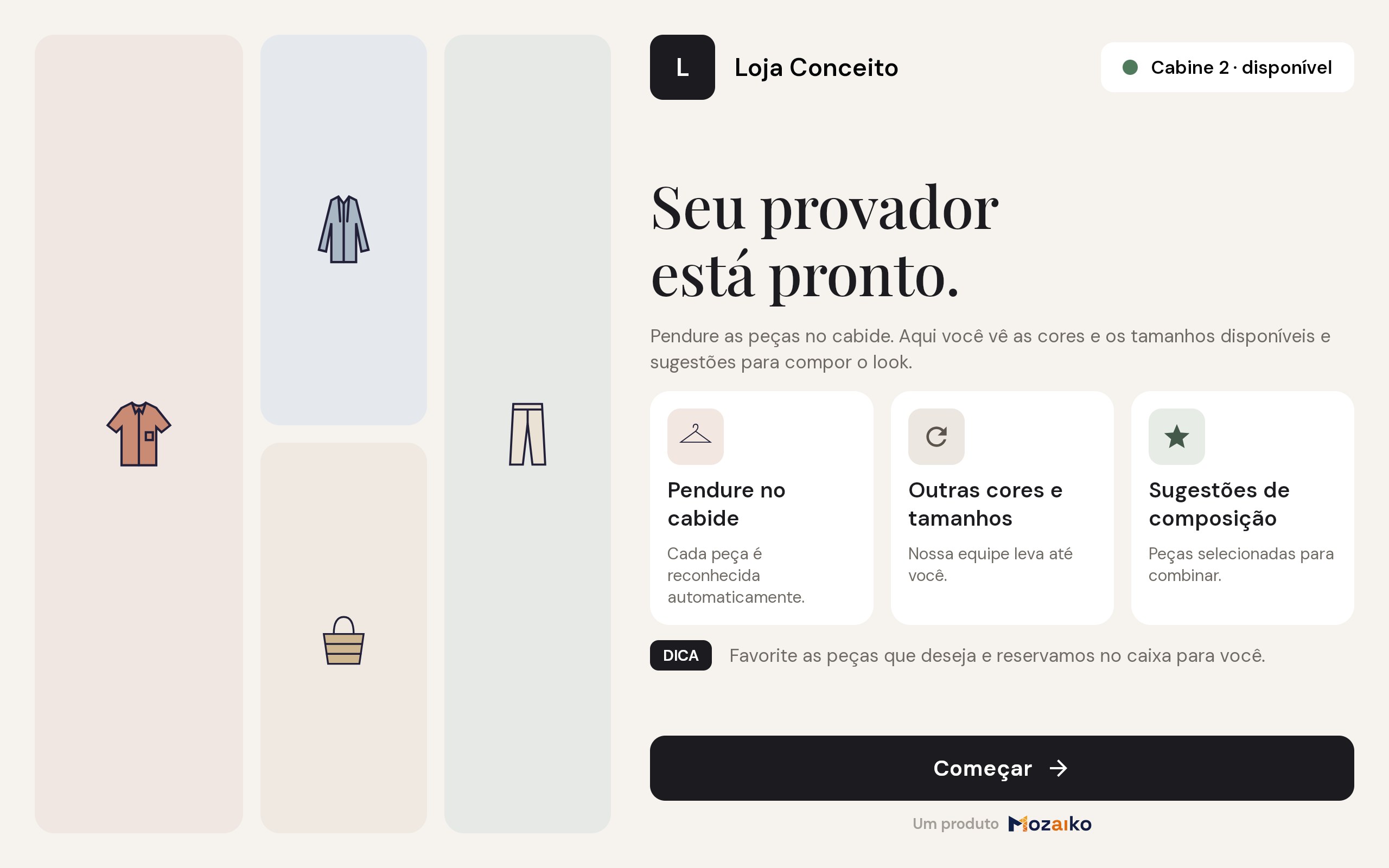 Tela inicial da cabine com o convite para começar